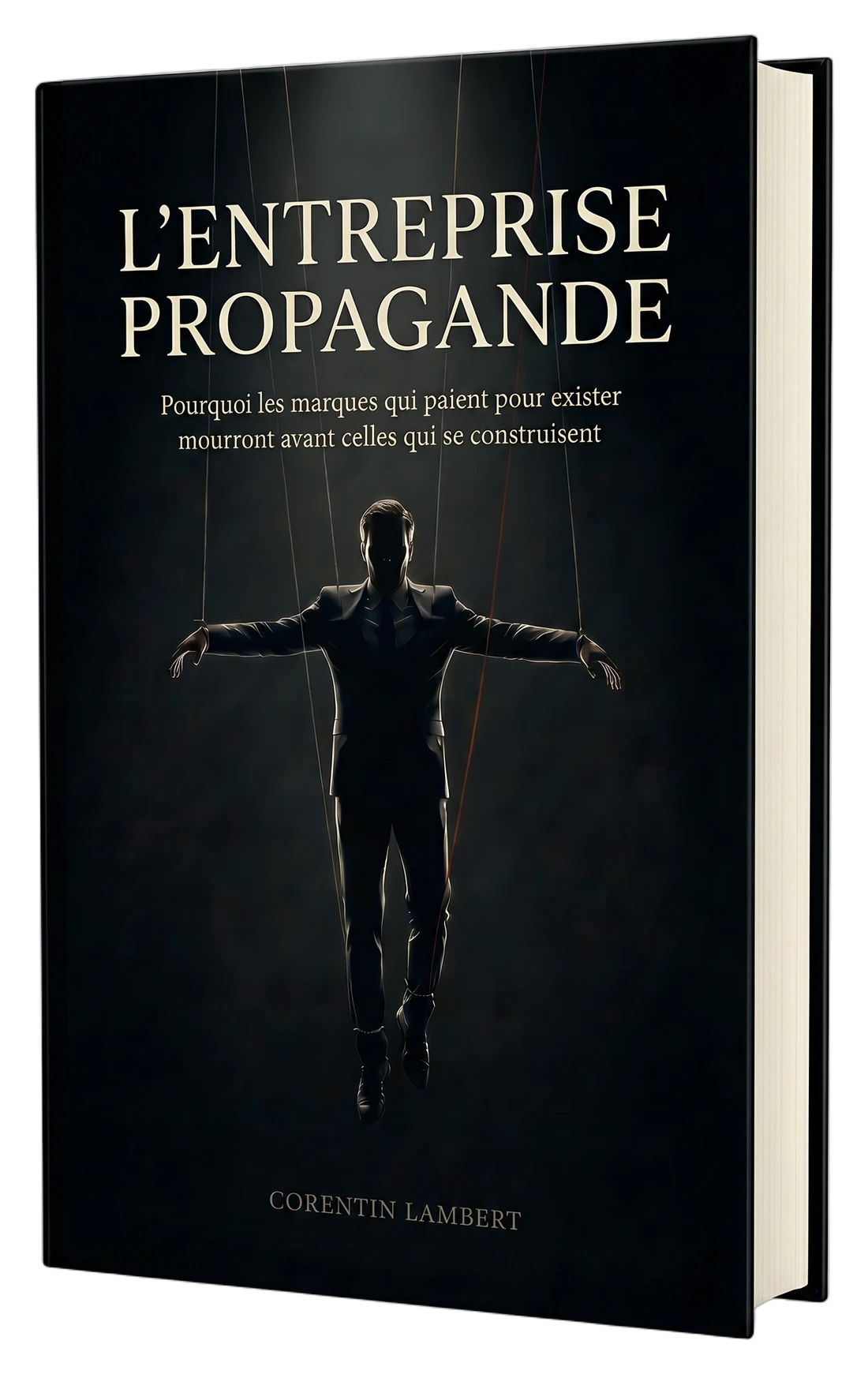Le livre L'Entreprise-Propagande, exemplaire papier relié, couverture noire avec une marionnette en costume.